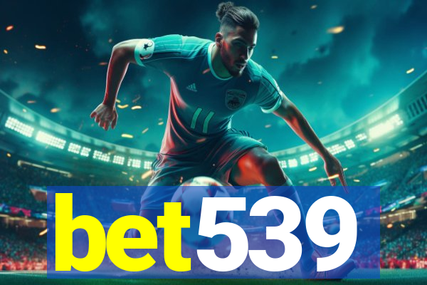 bet539