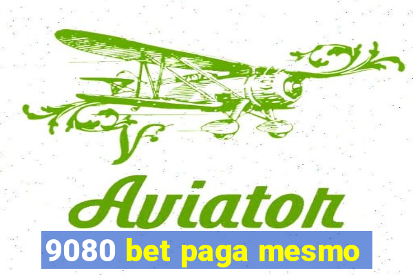 9080 bet paga mesmo