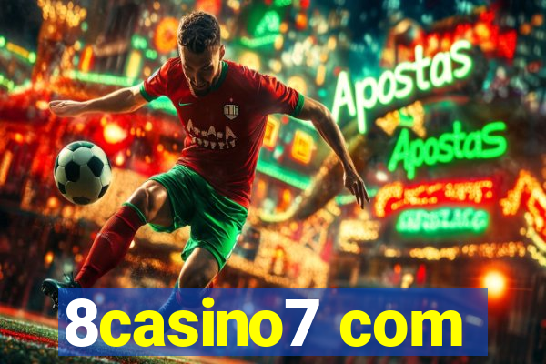 8casino7 com