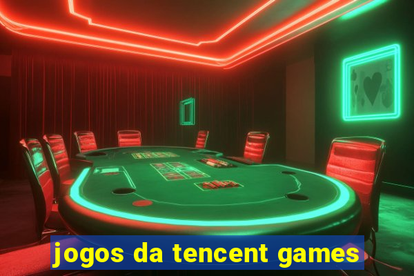 jogos da tencent games