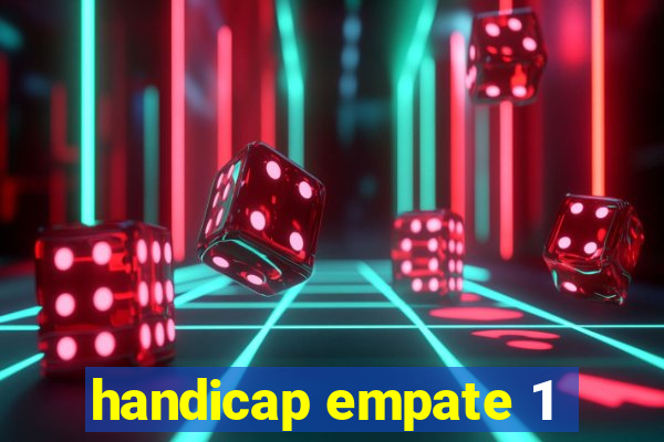 handicap empate 1