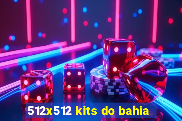 512x512 kits do bahia