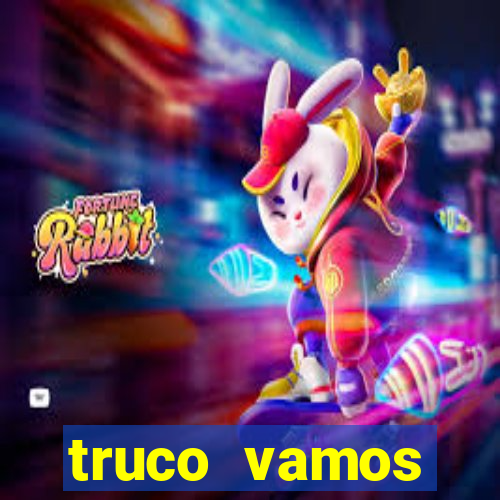 truco vamos download pc