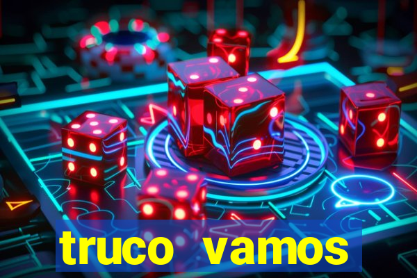 truco vamos download pc