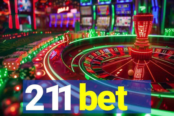 211 bet