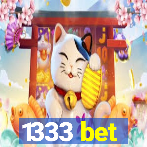 1333 bet