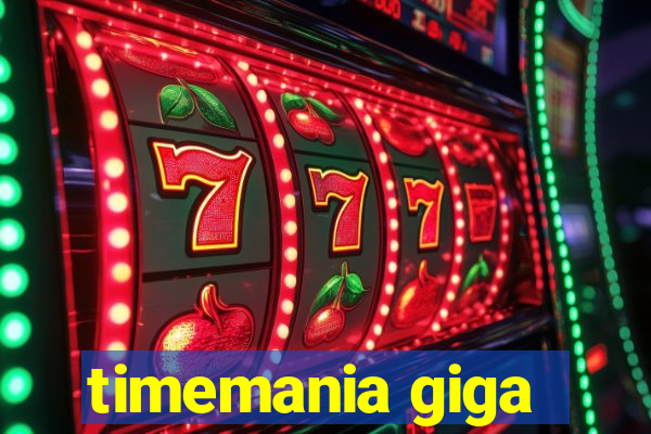 timemania giga