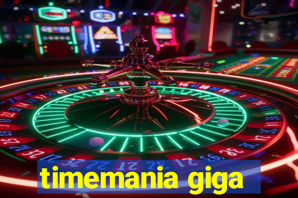 timemania giga