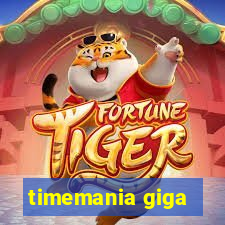 timemania giga