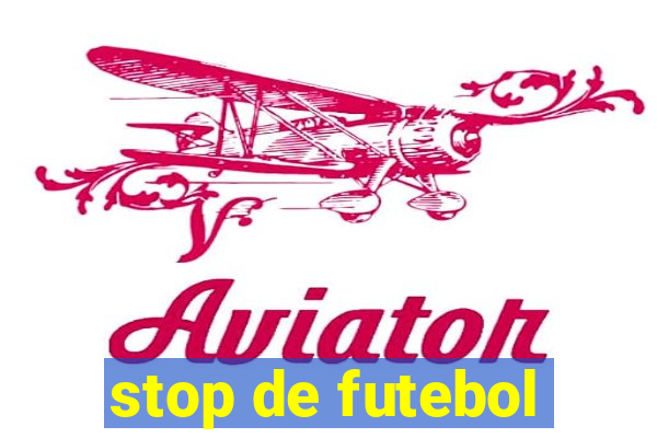 stop de futebol