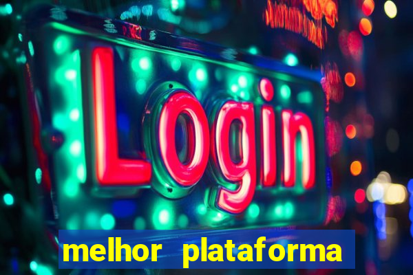 melhor plataforma para ganhar dinheiro no fortune tiger