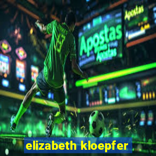 elizabeth kloepfer