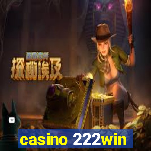 casino 222win