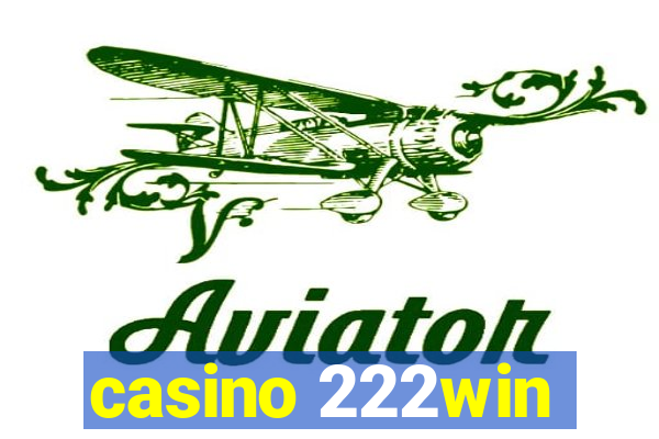 casino 222win