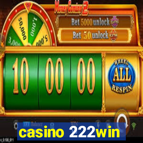 casino 222win