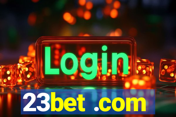 23bet .com