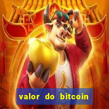 valor do bitcoin em 2020