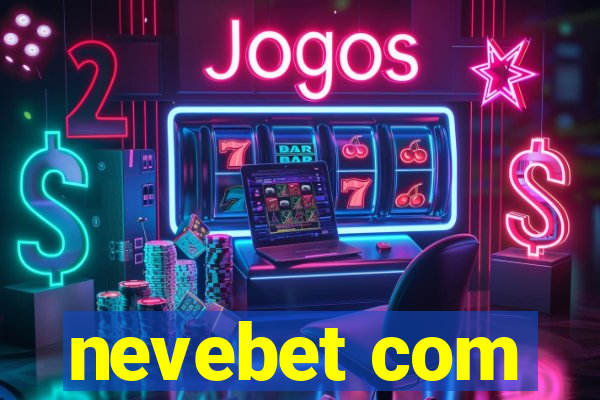 nevebet com