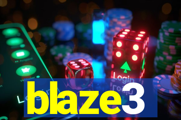 blaze3