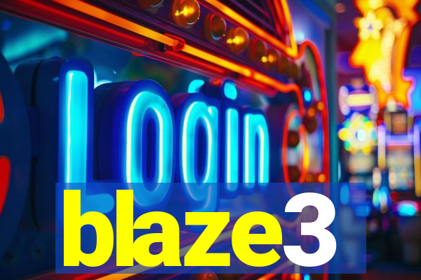 blaze3