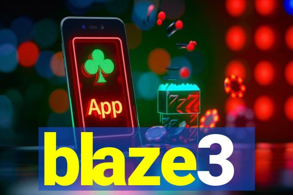 blaze3