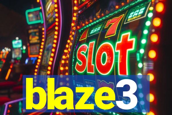 blaze3