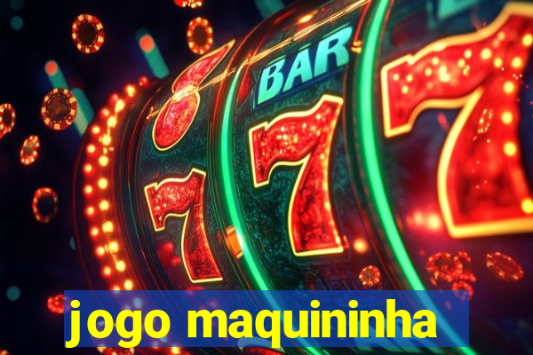 jogo maquininha