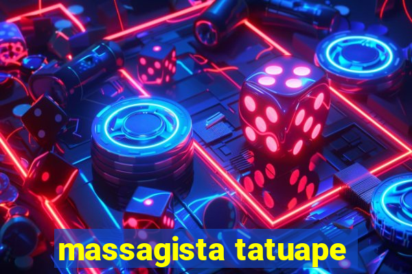 massagista tatuape