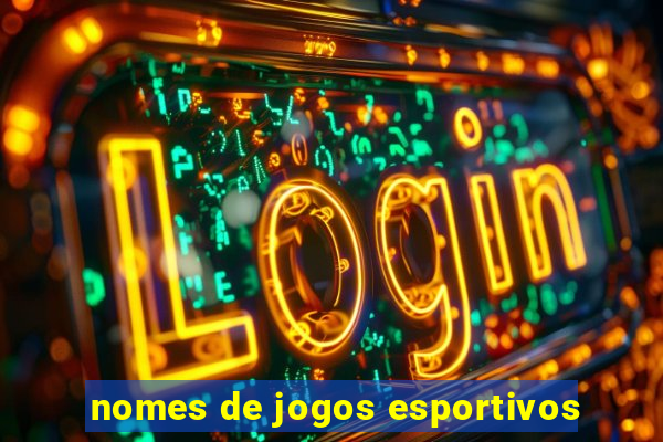 nomes de jogos esportivos