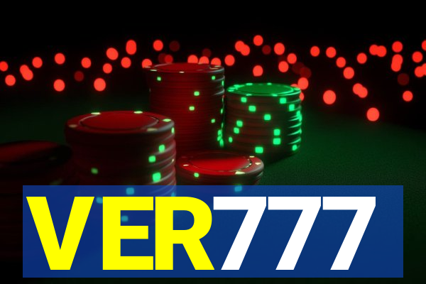 VER777