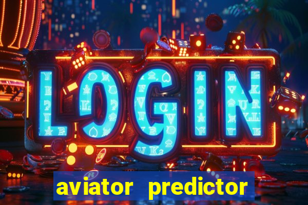 aviator predictor v4.0 activation code