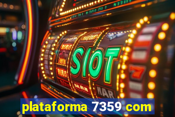 plataforma 7359 com