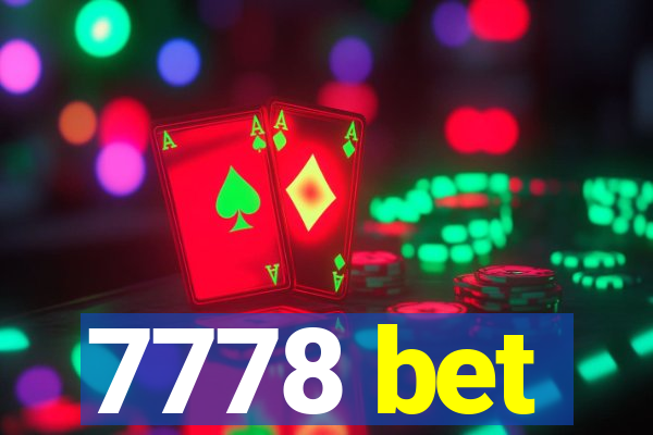 7778 bet