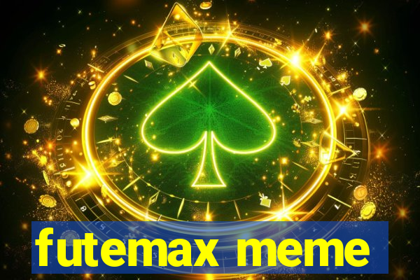 futemax meme