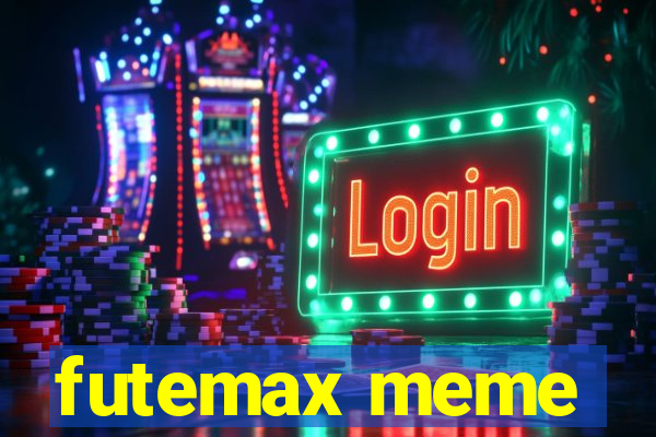 futemax meme