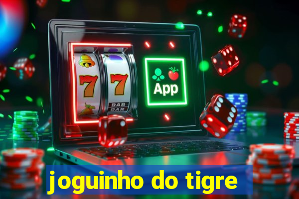 joguinho do tigre