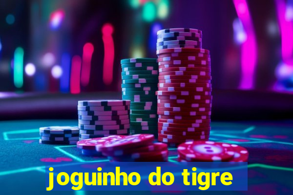 joguinho do tigre