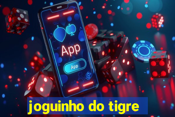 joguinho do tigre