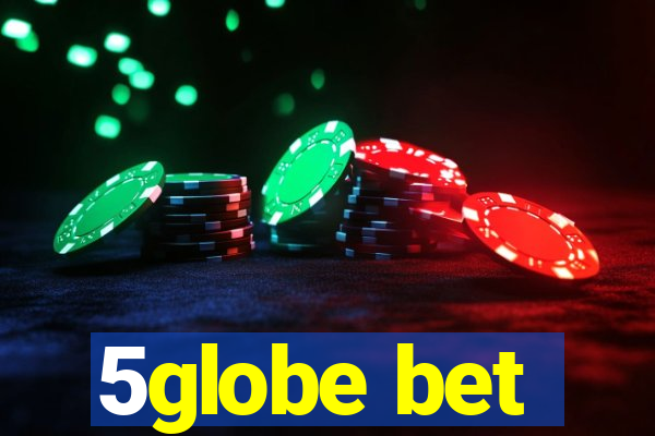 5globe bet