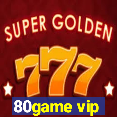 80game vip