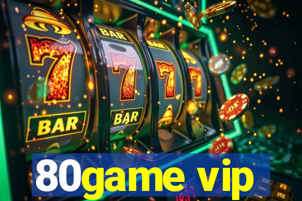 80game vip