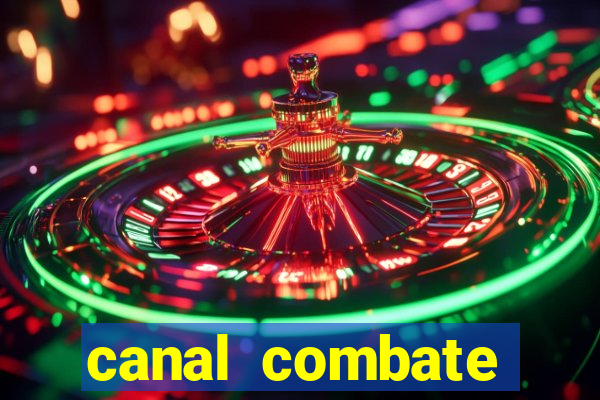 canal combate online multicanais