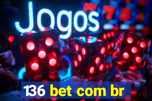 136 bet com br