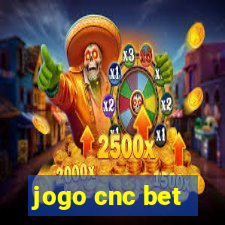 jogo cnc bet