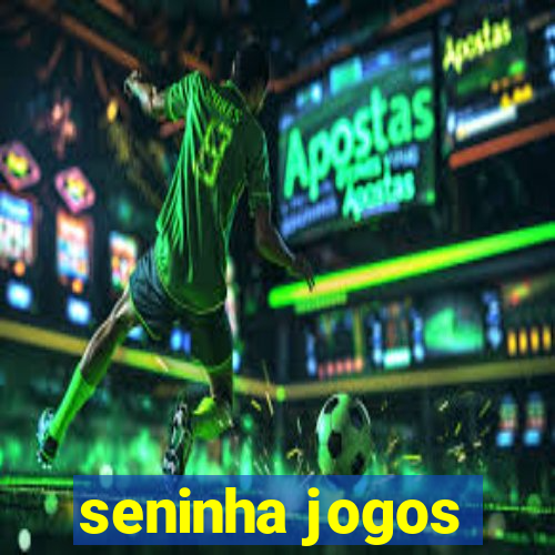 seninha jogos