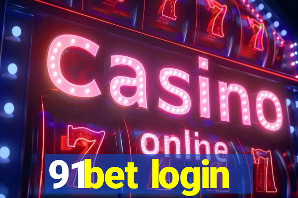 91bet login