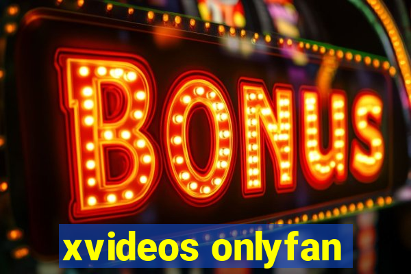 xvideos onlyfan