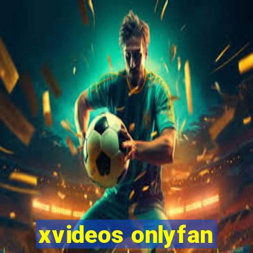 xvideos onlyfan