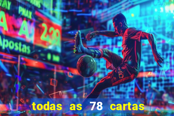 todas as 78 cartas do tarot