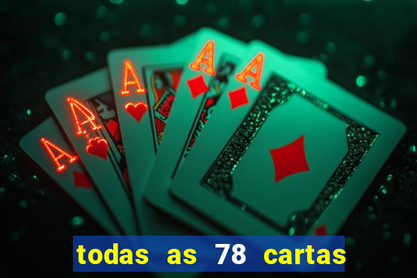 todas as 78 cartas do tarot